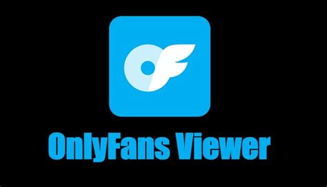 how to view free onlyfans|Top 5 OnlyFans Viewer Tools to View OnlyFans Free 